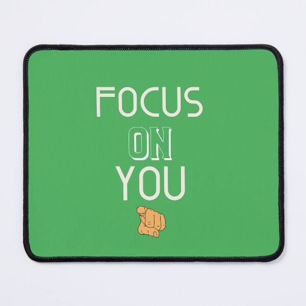 Item preview, Focus on You designed and sold by ThinkAndReflect.