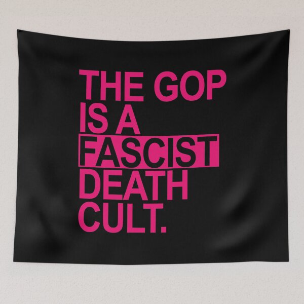 Item preview, The GOP is a FASCIST death cult - hot pink designed and sold by Thelittlelord.