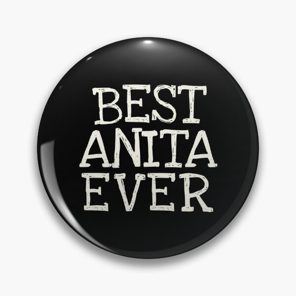 Item preview, Best Anita Ever Funny Personalized Name designed and sold by MariosNydras.