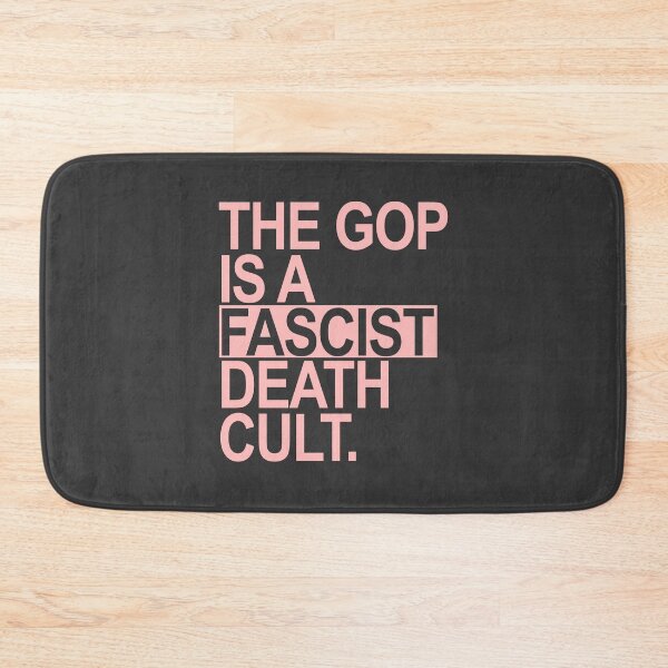 Item preview, The GOP is a FASCIST death cult - pink designed and sold by Thelittlelord.