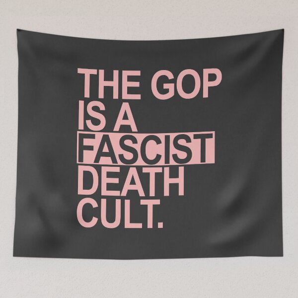 Item preview, The GOP is a FASCIST death cult - pink designed and sold by Thelittlelord.