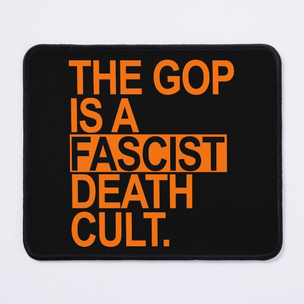 Item preview, The GOP is a FASCIST death cult - orange designed and sold by Thelittlelord.