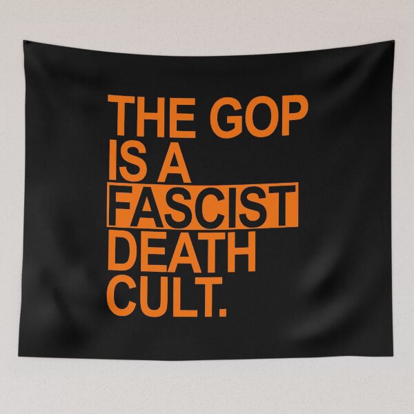 Item preview, The GOP is a FASCIST death cult - orange designed and sold by Thelittlelord.