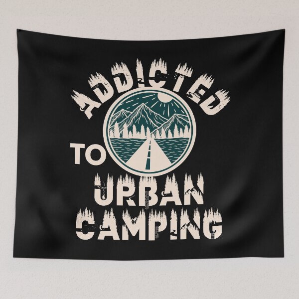 Item preview, Addicted to urban camping designed and sold by movie-popcorn.