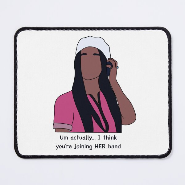 Item preview, Flynn "um actually... I think you're joining her band" designed and sold by DigitalRedesign.