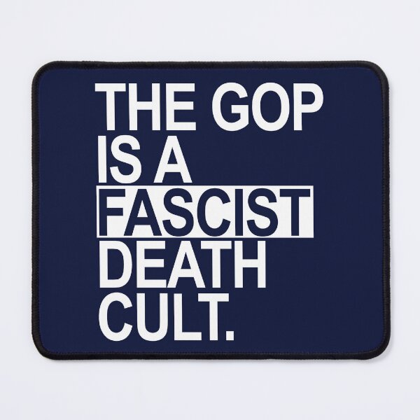 Item preview, The GOP is a FASCIST death cult - white designed and sold by Thelittlelord.