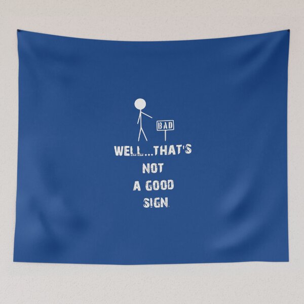 Item preview, That’s a bad sign designed and sold by Gonkpoke.
