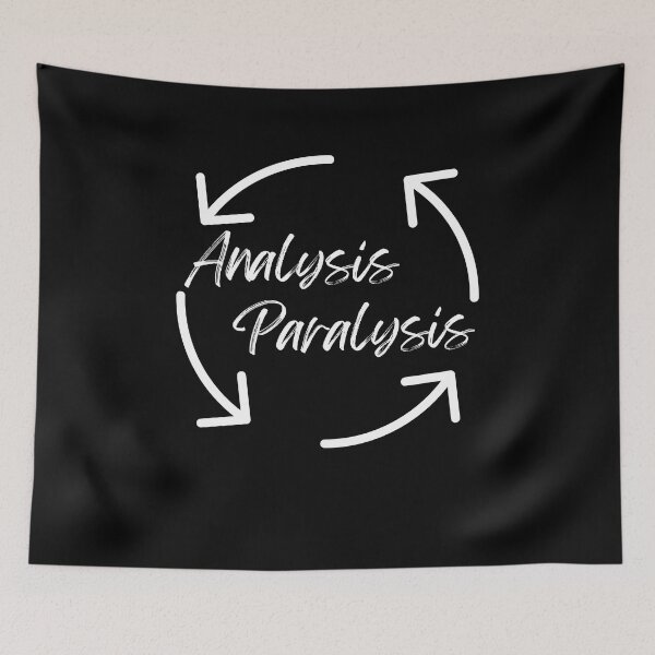 Item preview, Analysis Paralysis Is A Vicious Cycle designed and sold by OutdoorsZee1.