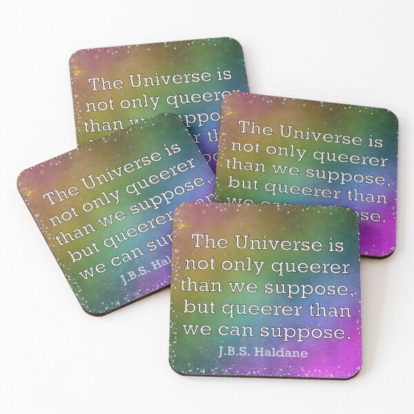 Item preview, Queer Universe -  HBS Haldane Quote designed and sold by SmilesNVials.
