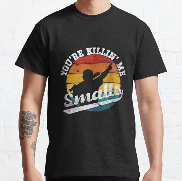 Inspired By Youre Killin Me Smalls Los Doyers T-Shirt – Teepital – Everyday  New Aesthetic Designs