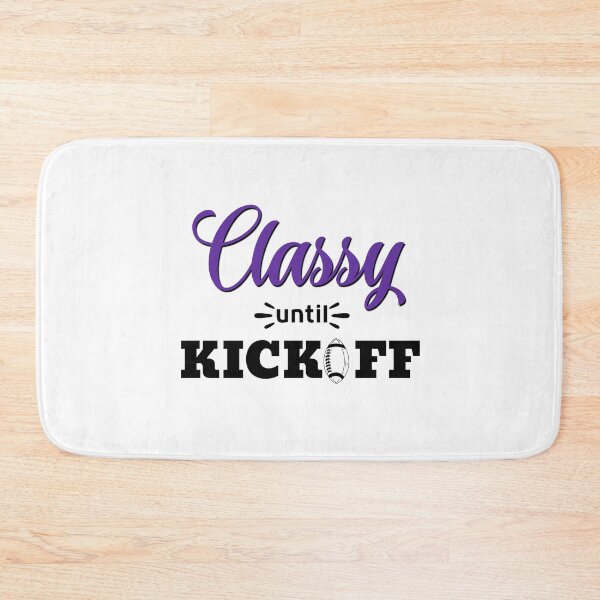 Item preview, Classy Until Kickoff Football T-shirt designed and sold by Nerdygirlteez.