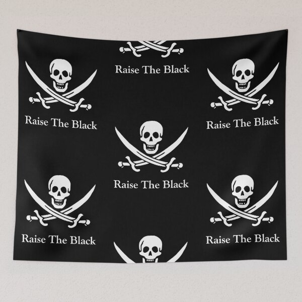 Item preview, Raise the Black Sails designed and sold by DeResolution.
