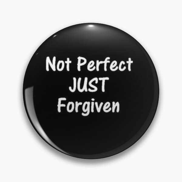 Item preview, 3. Not perfect just forgiven – White and Black designed and sold by Rowena Jones.