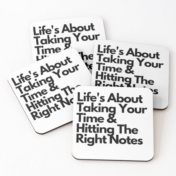 Item preview, Quotes: Life's About Taking Your Sweet Time & Hitting The Right Notes designed and sold by TheHustla.