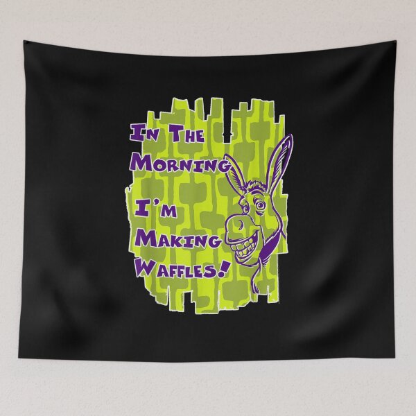 Item preview, Shrek Donkey I'M Making Waffles Text Poster  designed and sold by TamarHall.