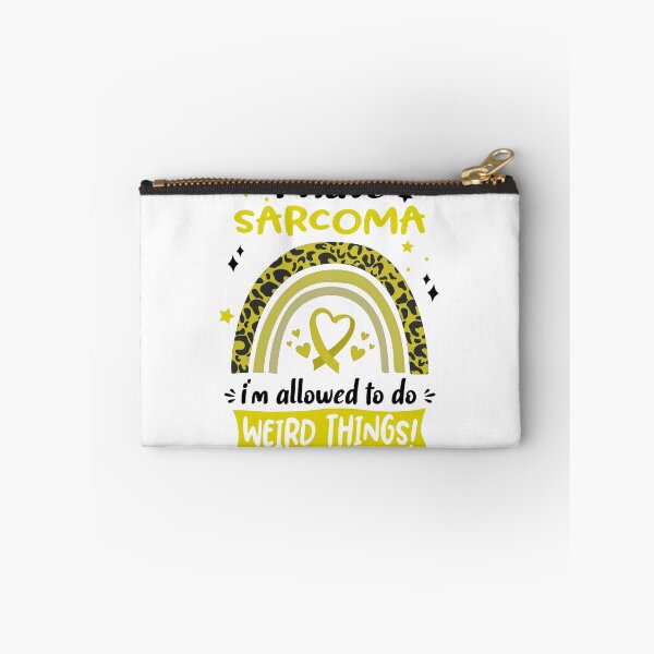 Item preview, Sarcoma Awareness - I have Sarcoma i am allowed to do Weird Things! designed and sold by KirstybShop.