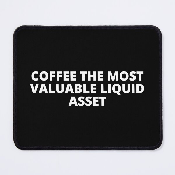 Item preview, Coffee the most valuable liquid asset designed and sold by TomorrowQuotes.
