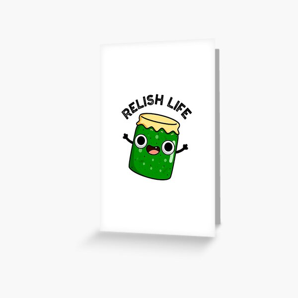 Item preview, Relish Life Funny Food Puns  designed and sold by punnybone.