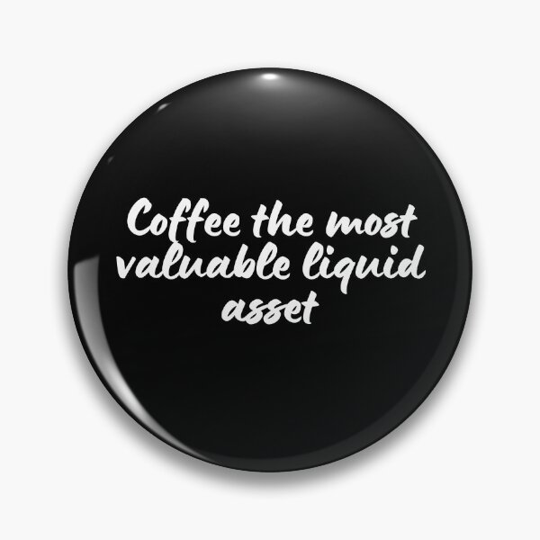 Item preview, Coffee the most valuable liquid asset designed and sold by TomorrowQuotes.