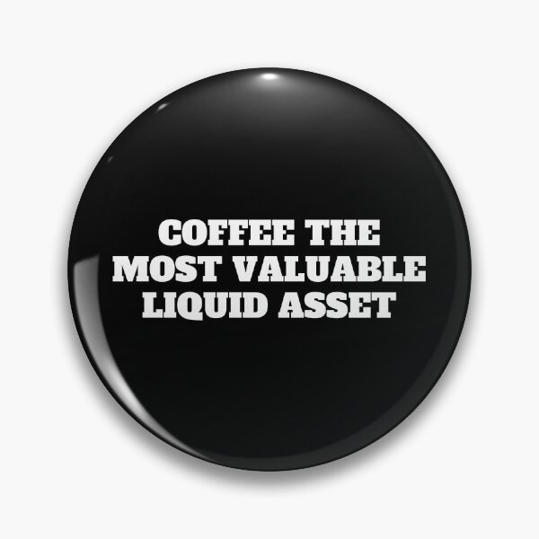 Item preview, Coffee the most valuable liquid asset designed and sold by TomorrowQuotes.