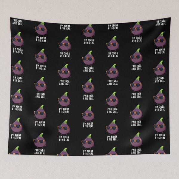 Item preview, I'm Kinda A Fig Deal Funny Fruit Puns (Dark BG) designed and sold by punnybone.