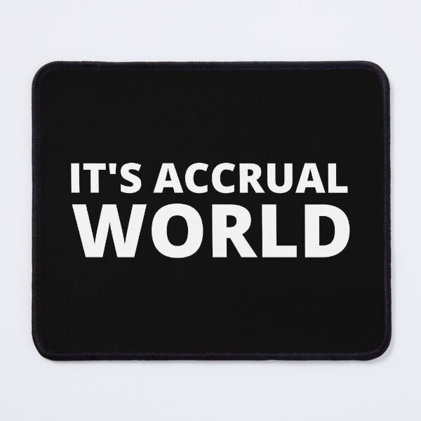Item preview, It's accrual world designed and sold by TomorrowQuotes.