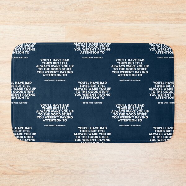 Item preview, Good Will Hunting Quote designed and sold by MEDARTWORK.