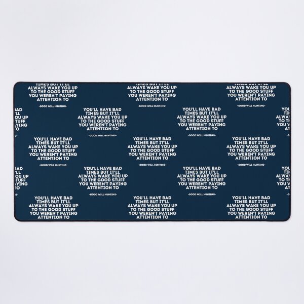 Item preview, Good Will Hunting Quote designed and sold by MEDARTWORK.