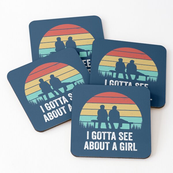 Item preview, I Gotta See About A Girl Quote   designed and sold by MEDARTWORK.