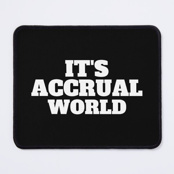 Item preview, It's accrual world designed and sold by TomorrowQuotes.