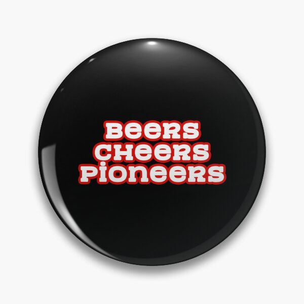 Item preview, Beer Cheers Pioneers   designed and sold by StateAndCountry.