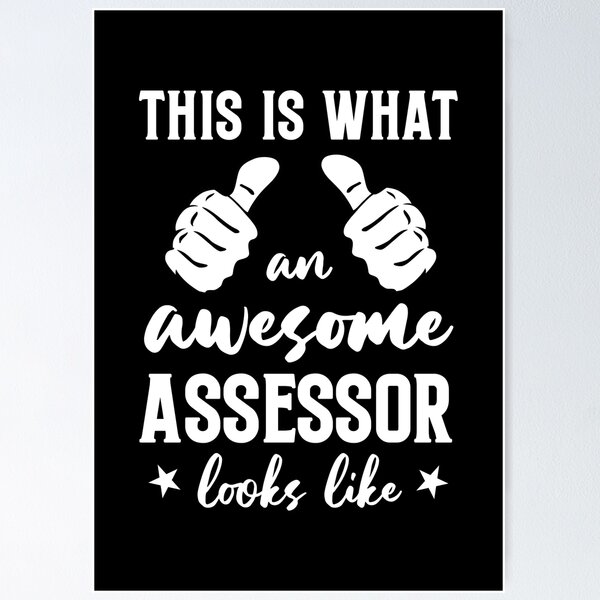 You're A Fabulous Assessor Keep That Shit Up!, Assessor gift, gifts for  her, best friend shirt Unique Gift Office Desk Poster for Sale by  orangepieces
