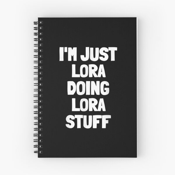 Item preview, I'm Just Lora Doing Lora Stuff designed and sold by Axelbergmann.