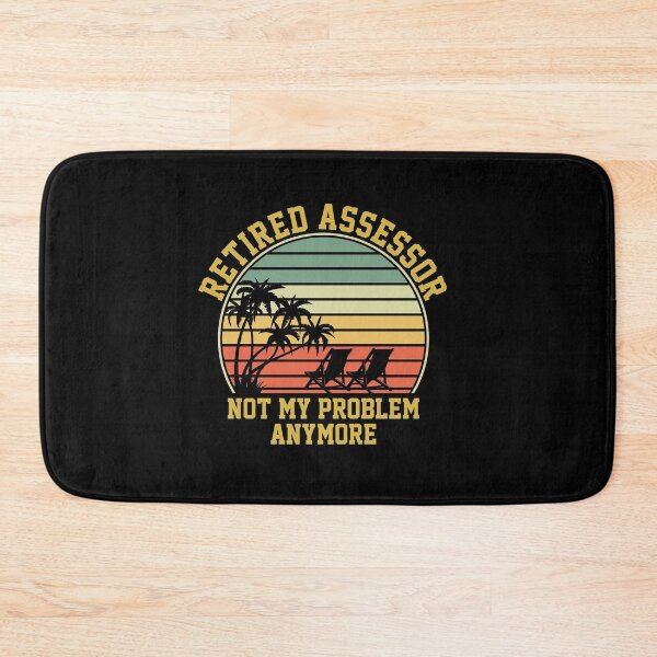 Item preview, Retired Assessor Not My Problem Anymore Retirement: Funny Tax Assessor Gift designed and sold by Adexyl.