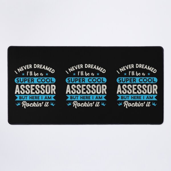 Item preview, I Never Dreamed I'll Be A Super Cool Assessor: Funny Tax Assessor Gift designed and sold by Adexyl.