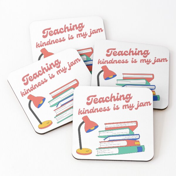 Item preview, Teaching Kindness Is My Jam - Teacher quote designed and sold by ICbestshop.