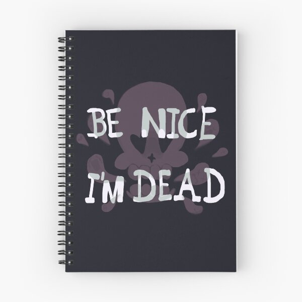 Item preview, Be Nice, I'm Dead designed and sold by BellaExclames.
