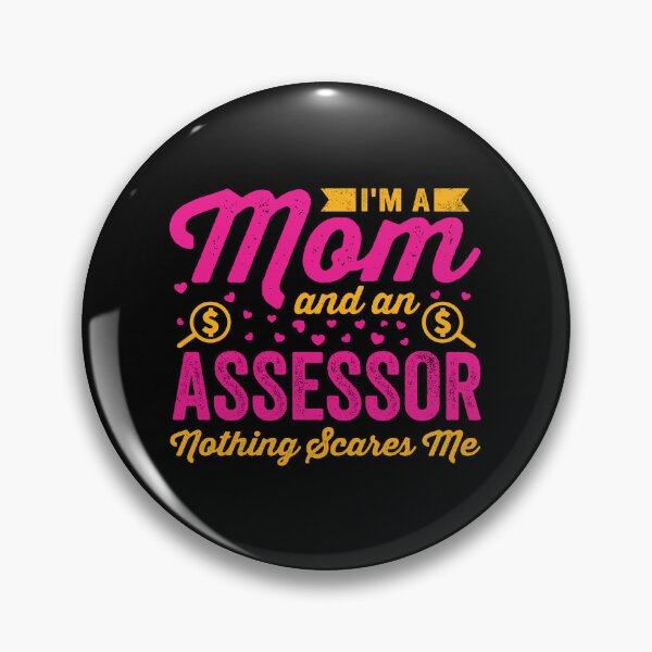Item preview, I'm A Mom And An Assessor: Funny Tax Assessor Gift designed and sold by Adexyl.