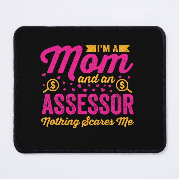 Item preview, I'm A Mom And An Assessor: Funny Tax Assessor Gift designed and sold by Adexyl.