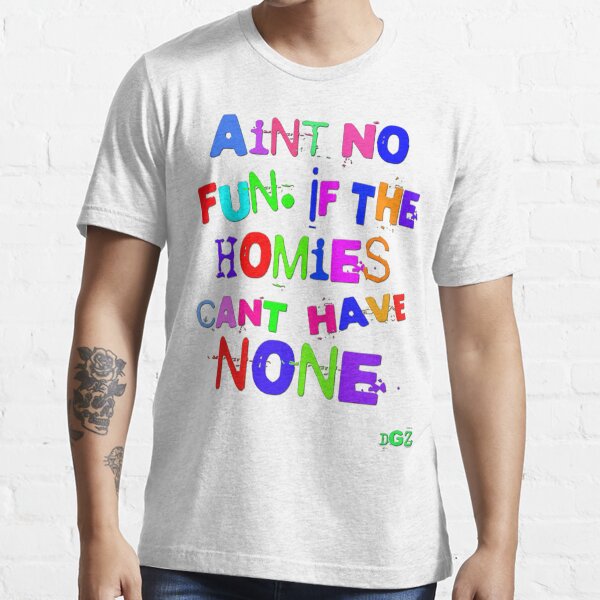 no fun t shirt