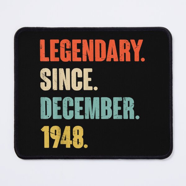 Item preview, 74 Year Old 74th Birthday Legendary Since December 1948 designed and sold by Jonathanhagerst.