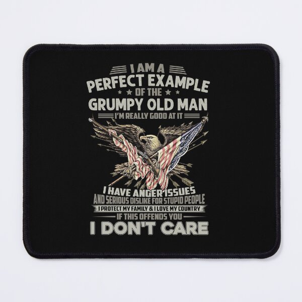 Item preview, I Am A Perfect Example Of The Grumpy Old Man awesome funny cool veteran designed and sold by beckadamr.