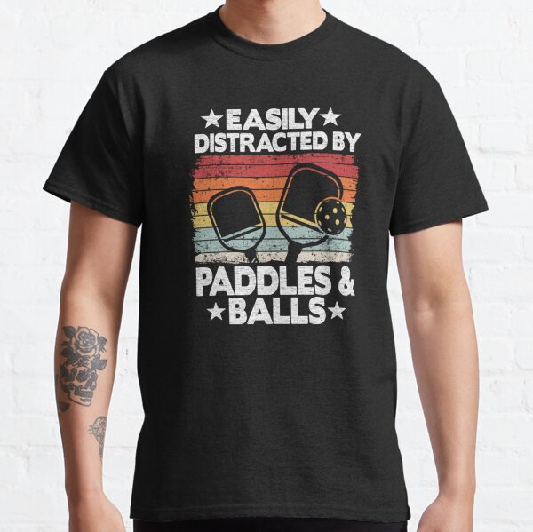 Item preview, Easily Distracted By Paddles & Balls Funny Pickleball designed and sold by achukylatao.