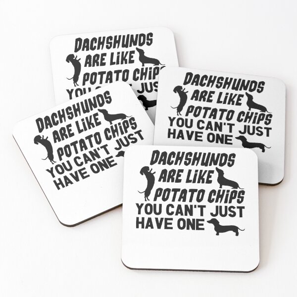 Item preview, Dachshunds Are Like Potato Chips You Can't Jut Have One designed and sold by TheAnimalZ00.
