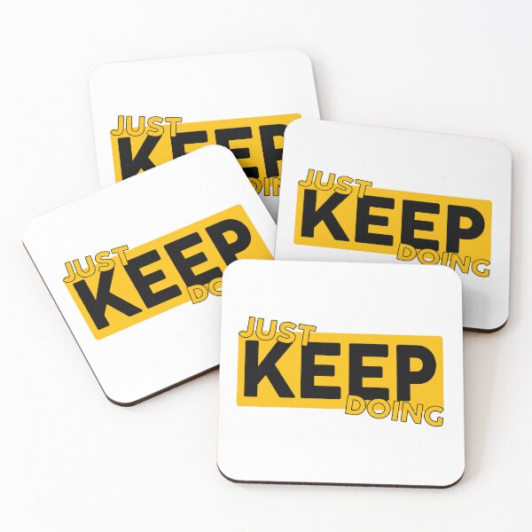 Item preview, Just Keep Doing  designed and sold by TILAL MOHAMMED.