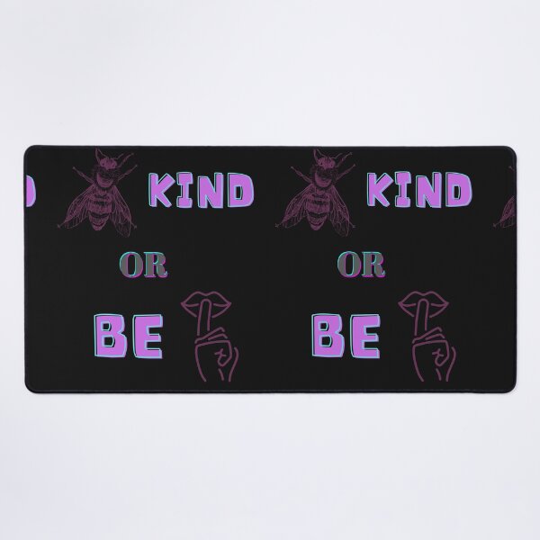 Item preview, Be Kind Or Be Quiet designed and sold by Fabuluss4Life.