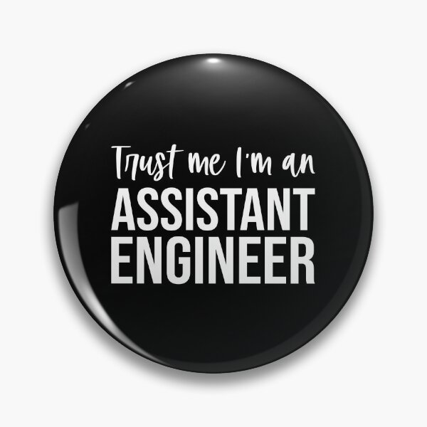Item preview, Trust Me I'm An Assistant Engineer: Funny Assistant Engineering Gift designed and sold by Adexyl.