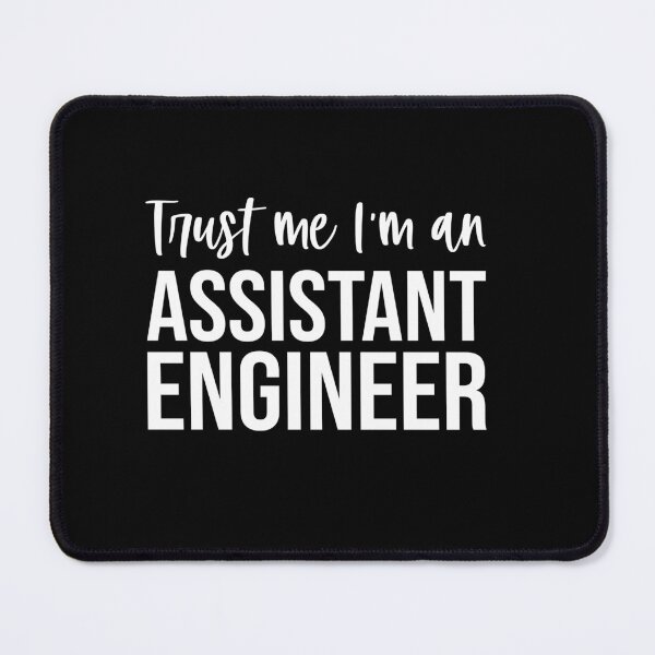 Item preview, Trust Me I'm An Assistant Engineer: Funny Assistant Engineering Gift designed and sold by Adexyl.