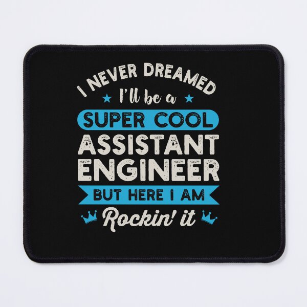 Item preview, I Never Dreamed I'll Be A Super Cool Assistant Engineer: Funny Assistant Engineering Gift designed and sold by Adexyl.