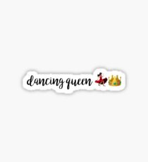 dancing queen Sticker
